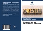 Cover von Adipositas und die Pathologie der Atemwege