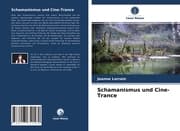 Cover von Schamanismus und Cine-Trance