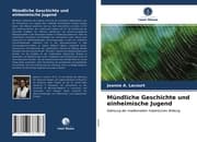 Cover von Mündliche Geschichte und einheimische Jugend