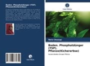 Cover von Boden. Phosphatdünger (TSP). Pflanze(Kichererbse)