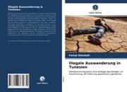 Cover von Illegale Auswanderung in Tunesien