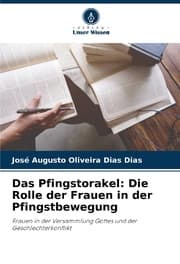 Cover von Das Pfingstorakel: Die Rolle der Frauen in der Pfingstbewegung