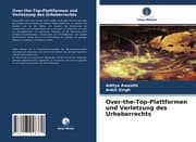 Cover von Over-the-Top-Plattformen und Verletzung des Urheberrechts