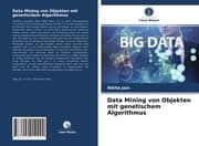 Cover von Data Mining von Objekten mit genetischem Algorithmus