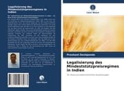 Cover von Legalisierung des Mindeststützpreisregimes in Indien