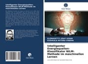 Cover von Intelligenter Energiequellen-Klassifikator NILM-Methode im maschinellen Lernen