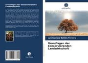 Cover von Grundlagen der konservierenden Landwirtschaft