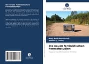 Cover von Die neuen feministischen Fernsehstudien