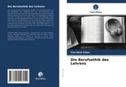 Cover von Die Berufsethik des Lehrens