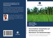 Cover von Verschiedene Salzgehalte auf die Keimung und das Wachstum von Reiskeimlingen
