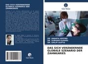 Cover von DAS SICH VERÄNDERNDE GLOBALE SZENARIO DER ZAHNKARIES