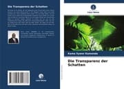 Cover von Die Transparenz der Schatten