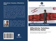Cover von Öffentliche Toiletten: Öffentliche Güter