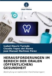 Cover von HERAUSFORDERUNGEN IM BEREICH DER ORALEN (ÖFFENTLICHEN) GESUNDHEIT
