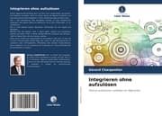 Cover von Integrieren ohne aufzulösen