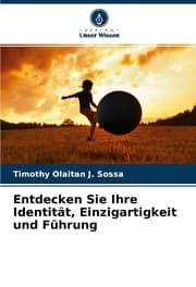 Cover von Entdecken Sie Ihre Identität, Einzigartigkeit und Führung