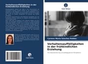 Cover von Verhaltensauffälligkeiten in der frühkindlichen Erziehung