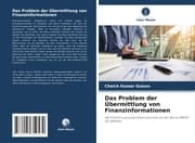 Cover von Das Problem der Übermittlung von Finanzinformationen