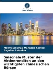 Cover von Saisonale Muster der Aktienrenditen an den wichtigsten chinesischen Börsen