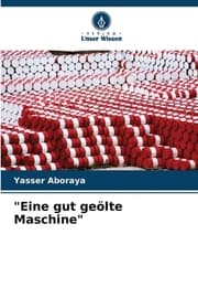 Cover von 'Eine gut geölte Maschine'
