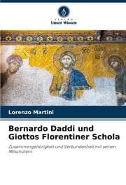 Cover von Bernardo Daddi und Giottos Florentiner Schola