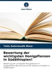 Cover von Bewertung der wichtigsten Honigpflanzen in Südäthiopien!