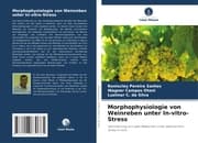 Cover von Morphophysiologie von Weinreben unter In-vitro-Stress