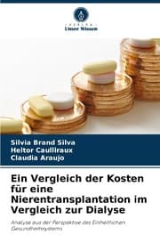 Cover von Ein Vergleich der Kosten für eine Nierentransplantation im Vergleich zur Dialyse