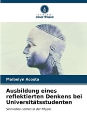 Cover von Ausbildung eines reflektierten Denkens bei Universitätsstudenten