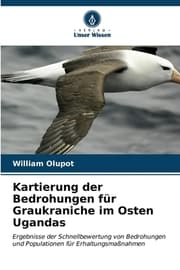 Cover von Kartierung der Bedrohungen für Graukraniche im Osten Ugandas
