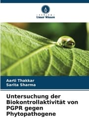 Cover von Untersuchung der Biokontrollaktivität von PGPR gegen Phytopathogene