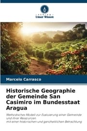 Cover von Historische Geographie der Gemeinde San Casimiro im Bundesstaat Aragua