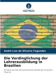 Cover von Die Verdinglichung der Lehrerausbildung in Brasilien