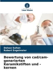 Cover von Bewertung von cad/cam-generierten Keramikstiften und -kernen