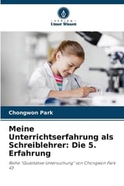 Cover von Meine Unterrichtserfahrung als Schreiblehrer: Die 5. Erfahrung
