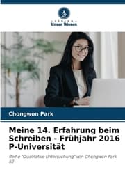 Cover von Meine 14. Erfahrung beim Schreiben - Frühjahr 2016 P-Universität