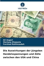 Cover von Die Auswirkungen der jüngsten Handelsspannungen und Zölle zwischen den USA und China