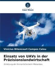 Cover von Einsatz von UAVs in der Präzisionslandwirtschaft