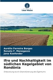 Cover von Ifro und Nachhaltigkeit im südlichen Kegelgebiet von Rondônia