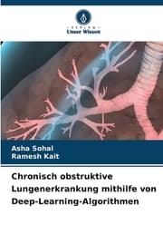 Cover von Chronisch obstruktive Lungenerkrankung mithilfe von Deep-Learning-Algorithmen