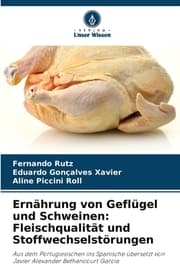 Cover von Ernährung von Geflügel und Schweinen: Fleischqualität und Stoffwechselstörungen