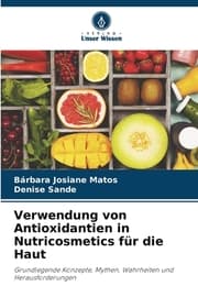 Cover von Verwendung von Antioxidantien in Nutricosmetics für die Haut