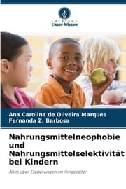Cover von Nahrungsmittelneophobie und Nahrungsmittelselektivität bei Kindern