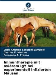 Cover von Immuntherapie mit aviärem IgY bei experimentell infizierten Mäusen