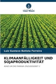 Cover von KLIMAANFÄLLIGKEIT UND SOJAPRODUKTIVITÄT