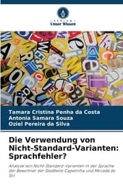 Cover von Die Verwendung von Nicht-Standard-Varianten: Sprachfehler?