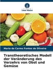 Cover von Transtheoretisches Modell der Veränderung des Verzehrs von Obst und Gemüse