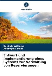 Cover von Entwurf und Implementierung eines Systems zur Verwaltung von Reservierungen