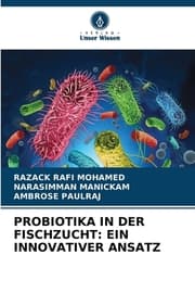 Cover von PROBIOTIKA IN DER FISCHZUCHT: EIN INNOVATIVER ANSATZ