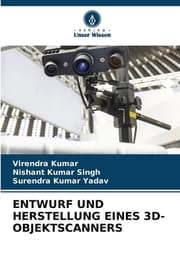 Cover von ENTWURF UND HERSTELLUNG EINES 3D-OBJEKTSCANNERS